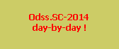 Caixa de texto: Odss.SC-2014 
day-by-day !